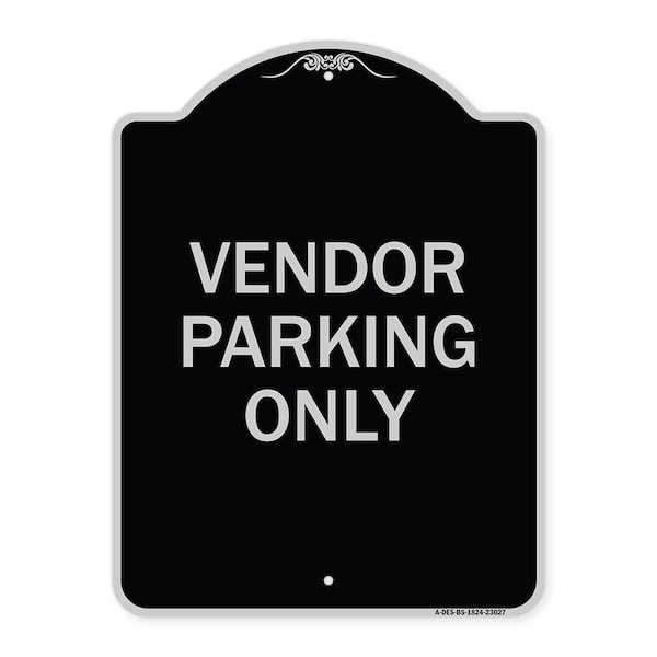 Signmission Reserved Parking Vendor Parking Heavy-Gauge Aluminum Architectural Sign, 24" x 18", BS-1824-23027 A-DES-BS-1824-23027 - main